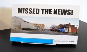 bruno david gallery-missed news_2